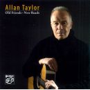 Allan Taylor - Old Friends - New Roads, CD