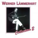 Werner L&auml;mmerhirt - Collection 2, CD